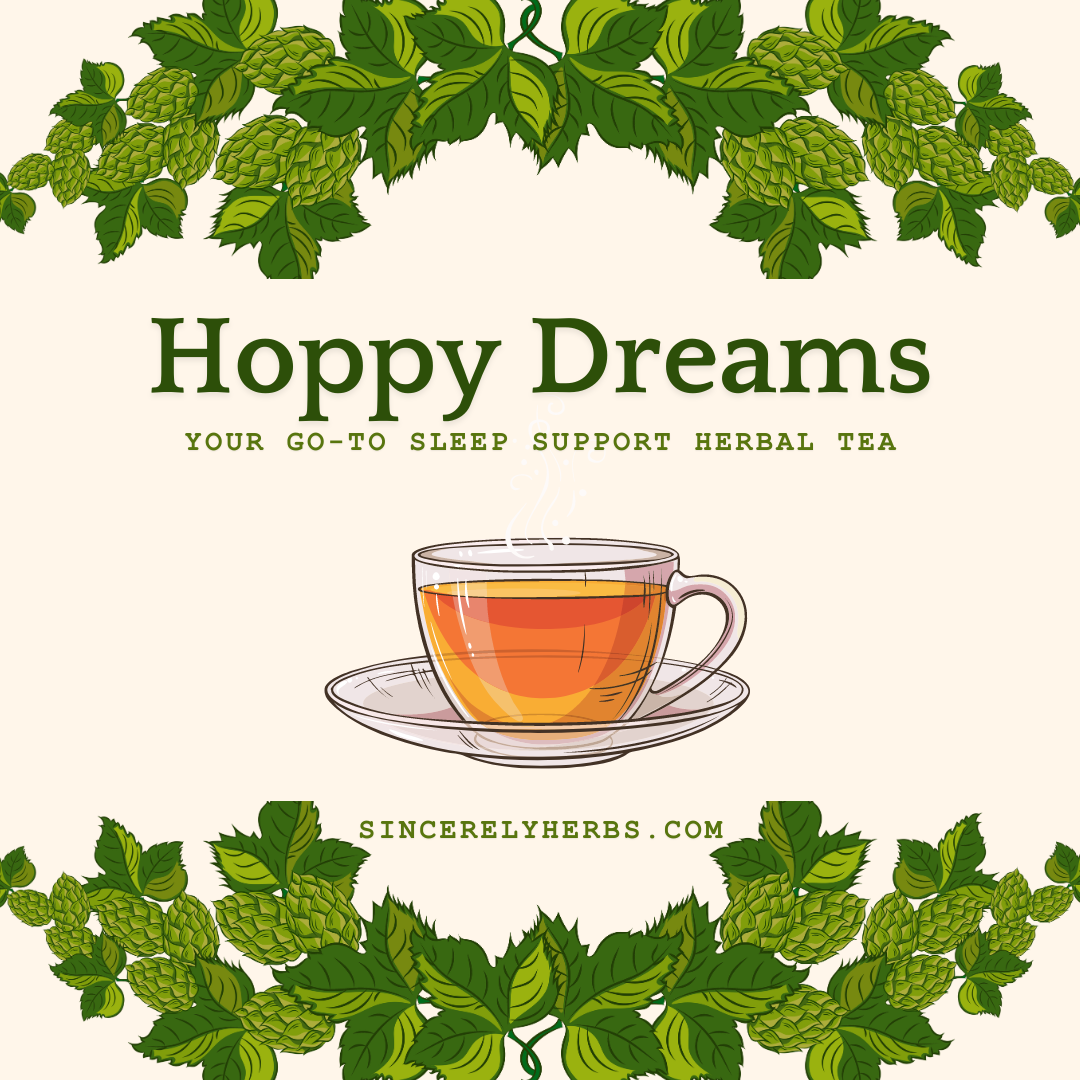 Hoppy Dreams: Your Go-To Sleep Support Herbal Tea