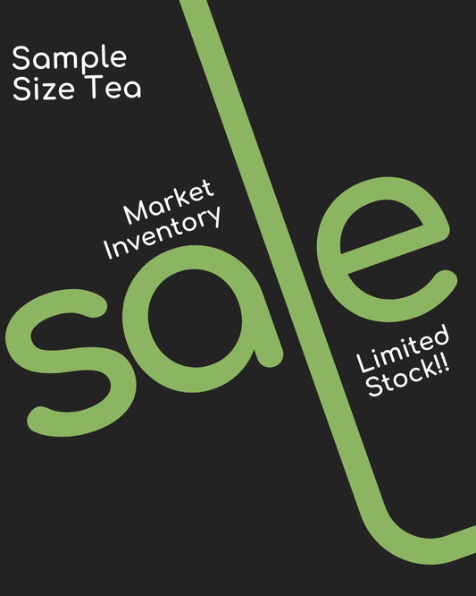SALE- Market Inventory- Sample Size Tea
